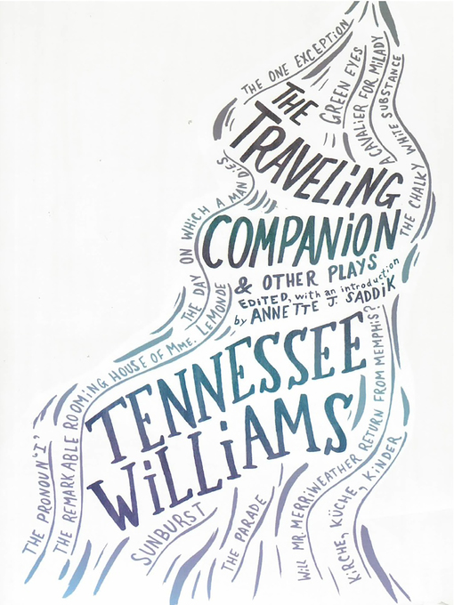 Title details for The Traveling Companion & Other Plays by Tennessee Williams - Wait list